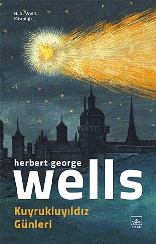 H. G. Wells: Kuyrukluyıldız Günleri (Paperback, 2021, İthaki Yayınları)