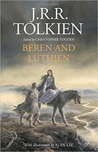 J.R.R. Tolkien: Beren and Luthien (Hardcover, 2017, Harper Collins)