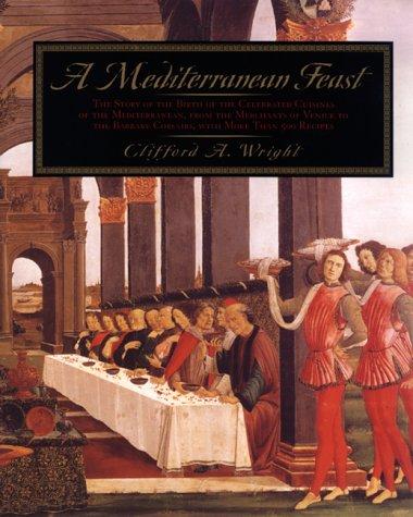 Wright, Clifford A.: A Mediterranean feast (1999, Morrow)