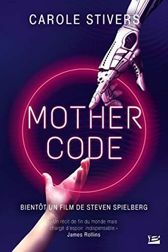 Carole Stivers: Mother Code (French language, 2020)