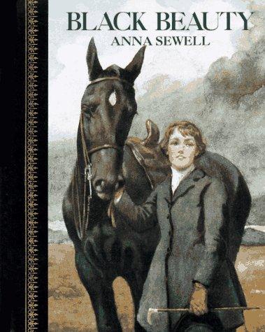 Anna Sewell: Black Beauty (Hardcover, 1988, Children's Classics)