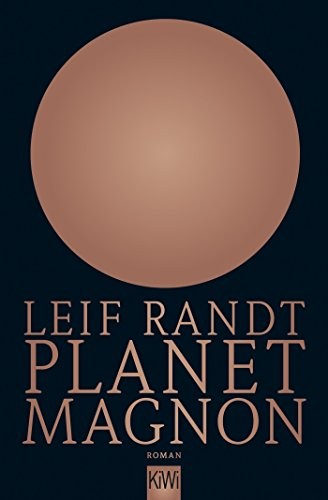 Leif Randt: Planet Magnon (Paperback, Kiepenheuer & Witsch GmbH)