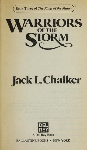 Jack L. Chalker: Warriors of the Storm (Rings of the Master, Book 3) (Paperback, 1987, Del Rey)