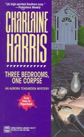 Charlaine Harris: Three Bedrooms, One Corpse (1995)