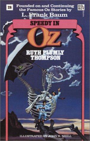 Ruth Plumly Thompson: Speedy in Oz (Wonderful Oz Books, No 28) (Oz, No 28) (Paperback, 1986, Del Rey)