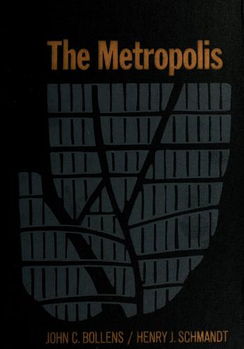 John Constantinus Bollens: The metropolis