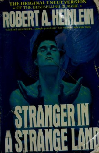 Robert A. Heinlein: Stranger in a strange land (1991, Putnam)