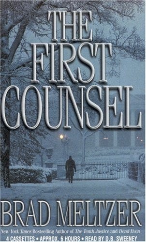 Brad Meltzer, D.B. Sweeney: The First Counsel (AudiobookFormat, 2001, Brand: Hachette Audio, Hachette Audio)