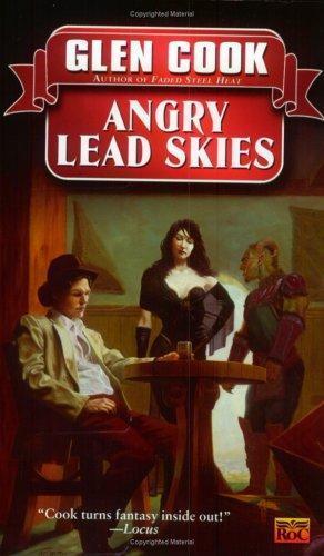 Glen Cook: Angry Lead Skies (2002)