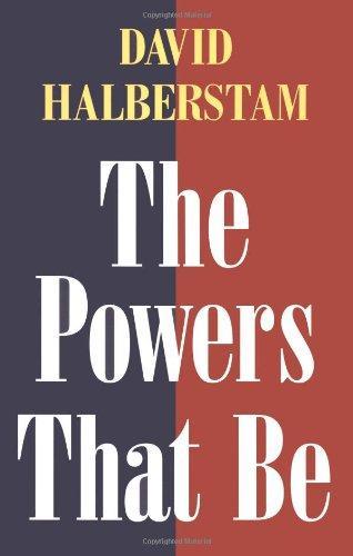 David Halberstam: The Powers That Be (2000)