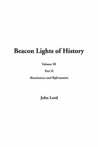 John Lord: Beacon Lights Of History (Paperback, 2004, IndyPublish.com)