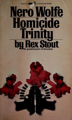 Rex Stout: Homicide trinity (1966, Bantam Books)