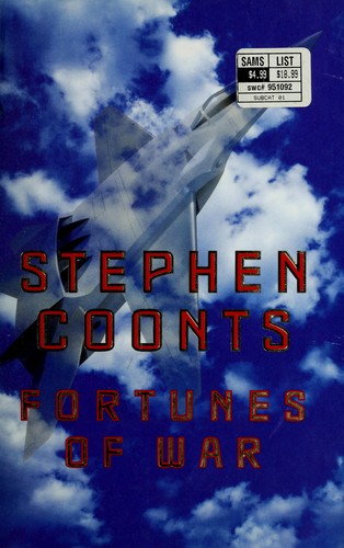 Stephen Coonts: FORTUNES OF WAR. (1999, St. Martin's Press)