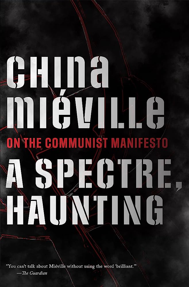 China Miéville: A Sprectre, Haunting (2023)