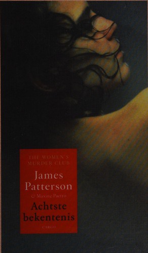 James Patterson: Achtste bekentenis (Dutch language, 2009, Cargo)