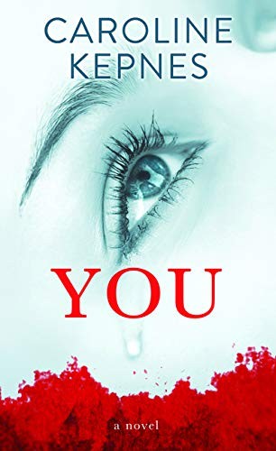 Caroline Kepnes: You (Hardcover, Platinum Spotlight Series)