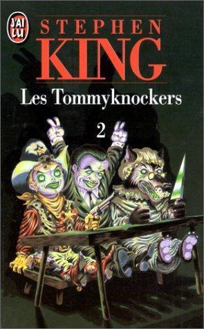 Stephen King: Les Tommyknockers 2 (French language)