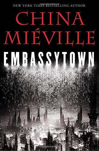 China Miéville: Embassytown (2011)