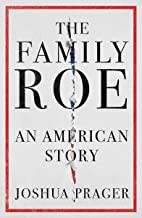 Joshua Prager: Family Roe (2021, Norton & Company Limited, W. W.)