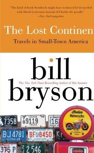 Bill Bryson: The Lost Continent: Travels in Small Town America (1990)