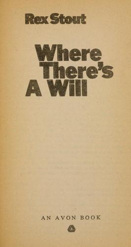 Rex Stout: Where there's a will (1941, Avon Book Co.)