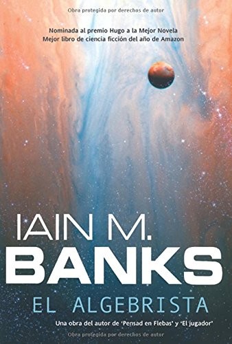 Iain M. Banks: El Algebrista (Paperback, Spanish language, LA FACTORÍA DE IDEAS)