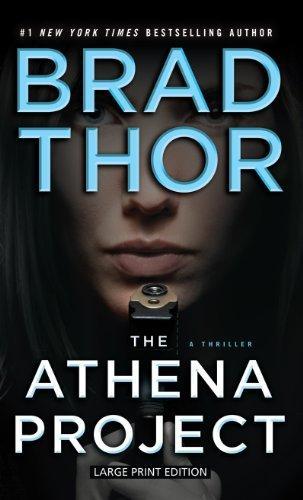 Brad Thor: The Athena Project (Athena, #1) (2011)