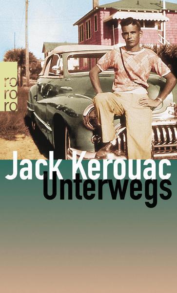 Jack Kerouac: Unterwegs (Paperback, German language, 1997, Rowohlt Taschenbuch Verlag GmbH)