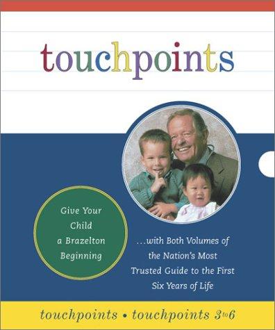 T. Berry Brazelton: Touchpoints (Paperback, 2002, Perseus Books Group)