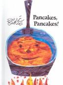 Eric Carle: Pancakes, Pancakes (Hardcover, 2000, Tandem Library)