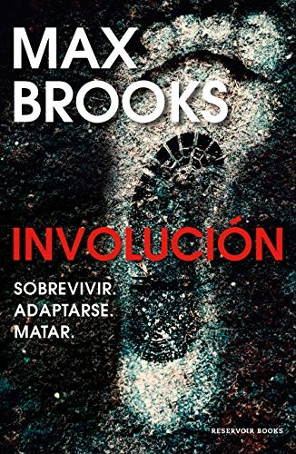 Max Brooks: Involución / Devolution (Paperback, Spanish language, Reservoir Books, RESERVOIR BOOKS)