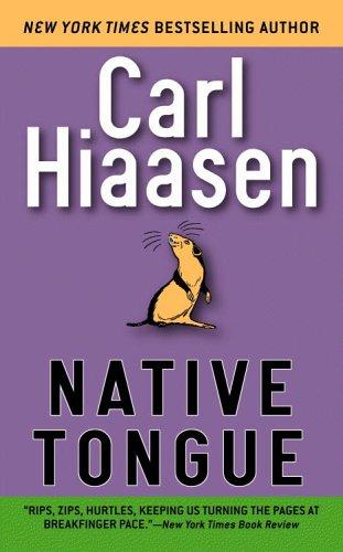 Carl Hiaasen: Native Tongue (2004, Vision)