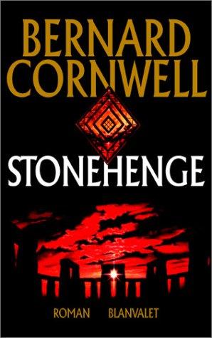 Bernard Cornwell: Stonehenge. (Hardcover, German language, Blanvalet)