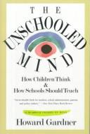 Howard Gardner: The unschooled mind (1991, BasicBooks)