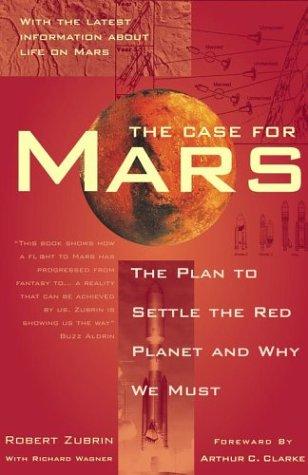 Robert Zubrin: The Case for Mars (Paperback, Free Press)