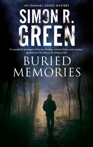 Simon R. Green: Buried Memories (2021, Severn House Publishers, Limited)