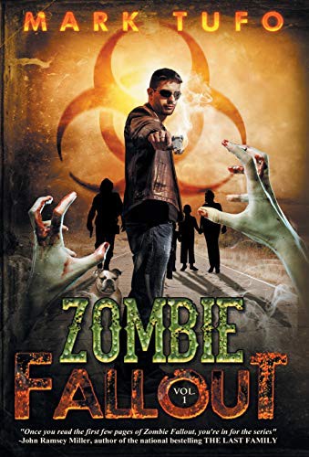 Mark Tufo: Zombie Fallout (Hardcover, DevilDog Press)