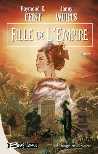 Janny Wurts, Raymond E. Feist: Fille de l'Empire (French language)