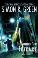 Simon R. Green: Daemons Are Forever (Hardcover, 2008, Roc Hardcover, Roc)