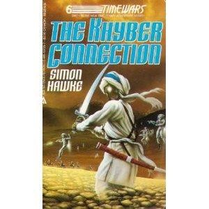 Simon Hawke: The Khyber Connection (Time Wars, No. 6) (1986, Ace Books)