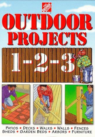 Home Depot (Firm): Outdoor projects 1-2-3 (1998, Meredith, Meredith Books)