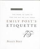 Peggy Post: Emily Post's Etiquette. (1997, HarperCollins Publishers)