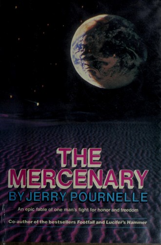 Jerry Pournelle: The mercenary (1988, F. Watts)