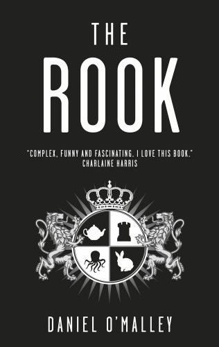 Daniel O'Malley: The Rook (Paperback, Head of Zeus, Brand: Head of Zeus)