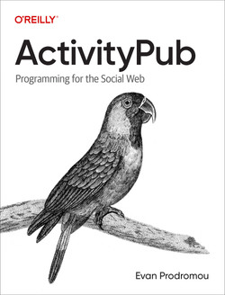 Evan Prodromou: ActivityPub (O'Reilly Media, Inc.)