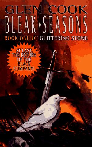 Glen Cook: Bleak Seasons (Chronicles of The Black Company) (Paperback, 1997, Tor Fantasy)