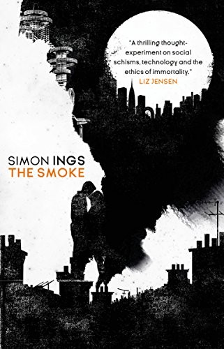 Simon Ings: Smoke (2020, Titan Books Limited)