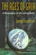 James Lovelock: The ages of Gaia (1989, Oxford University Press)