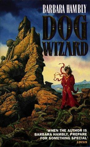 Barbara Hambly: Dog Wizard