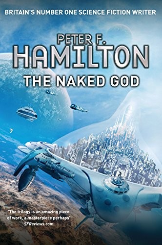 Peter F. Hamilton: The Naked God (Pan Books)